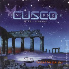 Inner Journeys: Myth + Legends mp3 Album by Cusco