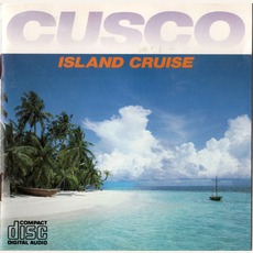 Island Cruise mp3 Album by Cusco