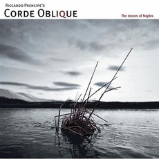 The Stones Of Naples mp3 Album by Corde Oblique