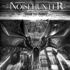 Time To Fight mp3 Album by Noisehunter