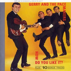 How Do You Like It (Remastered) mp3 Album by Gerry & The Pacemakers