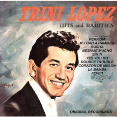 Hits And Rarities mp3 Artist Compilation by Trini Lopez