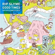 Good Times mp3 Artist Compilation by Rip Slyme