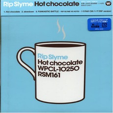 Hot Chocolate mp3 Single by Rip Slyme