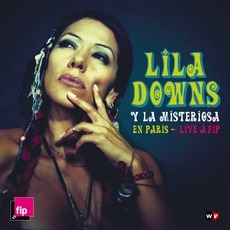 En Paris: Live A FIP mp3 Live by Lila Downs