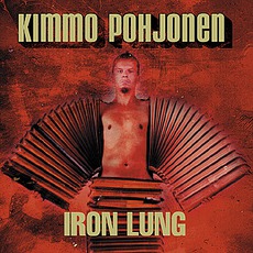 Iron Lung mp3 Artist Compilation by Kimmo Pohjonen