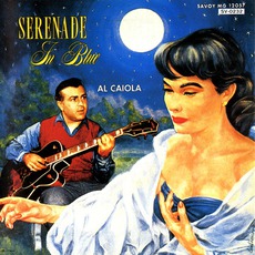 Serenade In Blue mp3 Album by Al Caiola