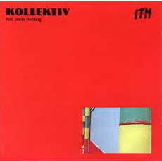 Kollektiv mp3 Album by Kollektiv Feat. Jonas Hellborg