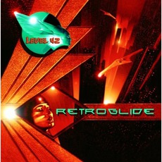 Retroglide mp3 Album by Level 42