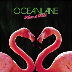Kiss & Kill mp3 Album by Oceanlane
