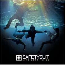 Life Left To Go mp3 Album by SafetySuit