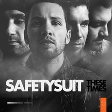 These Times mp3 Album by SafetySuit