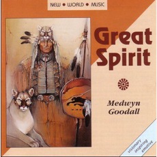 Great Spirit mp3 Album by Medwyn Goodall