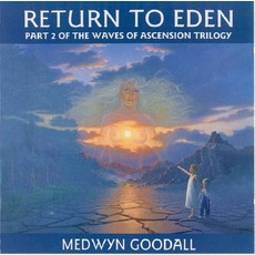 Return To Eden mp3 Album by Medwyn Goodall
