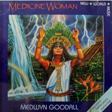 Medicine Woman mp3 Album by Medwyn Goodall