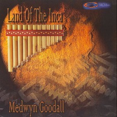 Land Of The Inca mp3 Album by Medwyn Goodall