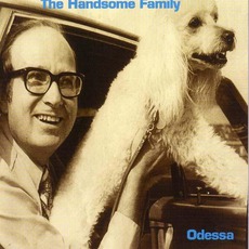 Odessa mp3 Album by The Handsome Family