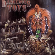 Dangerous Toys mp3 Album by Dangerous Toys