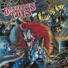 Hellacious Acres mp3 Album by Dangerous Toys