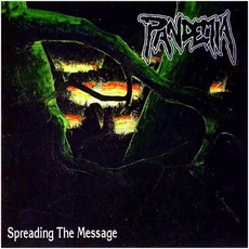 Spreading The Message mp3 Album by Pandemia