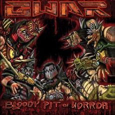 Bloody Pit Of Horror mp3 Album by GWAR