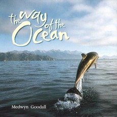 The Way Of The Ocean mp3 Album by Medwyn Goodall