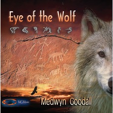 Eye Of The Wolf mp3 Album by Medwyn Goodall