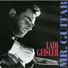 Mr. Guitar mp3 Album by Ladi Geisler