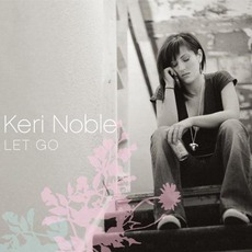 Let Go mp3 Album by Keri Noble