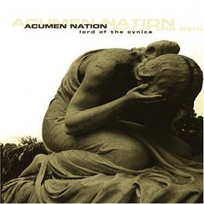 Lord Of The Cynics mp3 Album by Acumen Nation