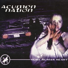 More Human Heart mp3 Album by Acumen Nation