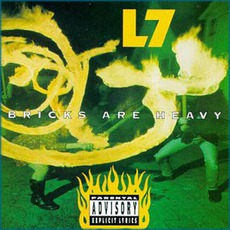 Bricks Are Heavy mp3 Album by L7