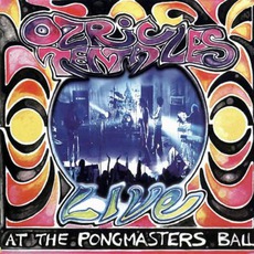 Live At The Pongmasters Ball mp3 Live by Ozric Tentacles