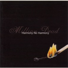 Harmony No Harmony mp3 Album by Million Dead