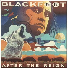 After The Reign mp3 Album by Blackfoot