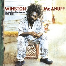 Diary Of The Silent Years 1977-2000 mp3 Artist Compilation by Winston McAnuff