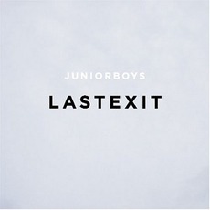 Last Exit mp3 Album by Junior Boys