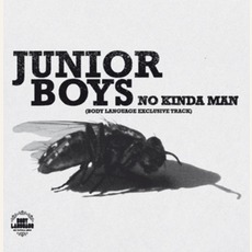 No Kinda Man (Body Language Exclusive Track) mp3 Single by Junior Boys