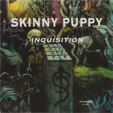 Inquisition mp3 Single by Skinny Puppy