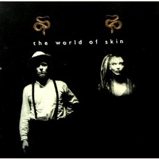 The World Of Skin mp3 Artist Compilation by Skin (Michael Gira & Jarboe)