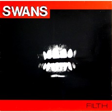 Filth mp3 Album by Swans