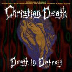 Death In Detroit mp3 Remix by Christian Death featuring Rozz Williams