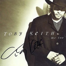 Me Too mp3 Single by Toby Keith