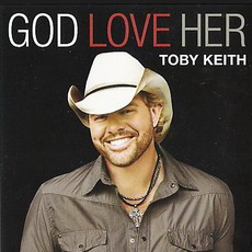 God Love Her mp3 Single by Toby Keith