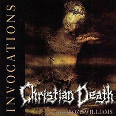 Invocations 1981-1989 mp3 Artist Compilation by Christian Death featuring Rozz Williams