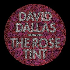 The Rose Tint (Deluxe Edition) mp3 Album by David Dallas