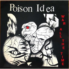 War All The Time mp3 Album by Poison Idea