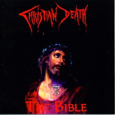 The Bible mp3 Album by Christian Death