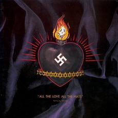 All The Love All The Hate (Part Two: All The Hate) mp3 Album by Christian Death