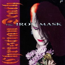 The Iron Mask mp3 Album by Christian Death featuring Rozz Williams